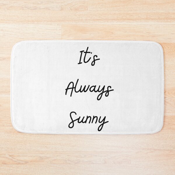 Item preview, It's Always Sunny designed and sold by VasInd.