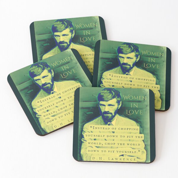 Item preview, D. H. LAWRENCE quote: Instead of chopping yourself down to fit the world, chop the world down to fit yourself. designed and sold by artbleed.