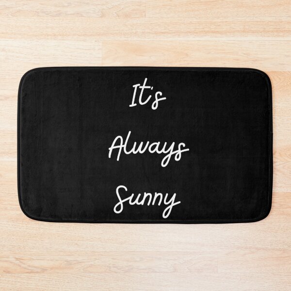 Item preview, It's Always Sunny - white designed and sold by VasInd.