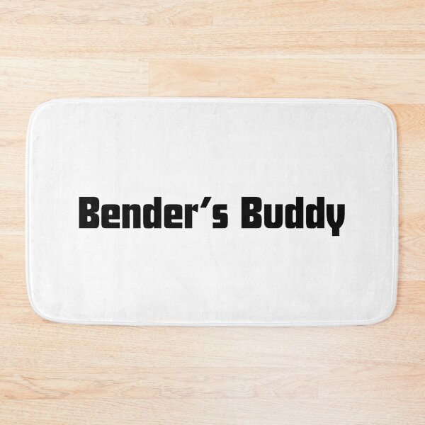 Item preview, Bender's Buddy designed and sold by VasInd.