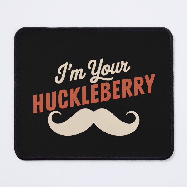 Item preview, I'm Your Huckleberry Cowboy Style Fun Gift designed and sold by Anniko Art Studio.