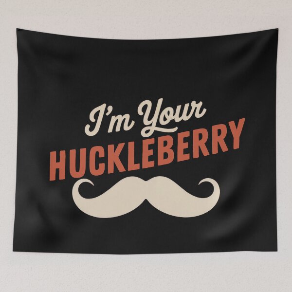 Item preview, I'm Your Huckleberry Cowboy Style Fun Gift designed and sold by Anniko Art Studio.