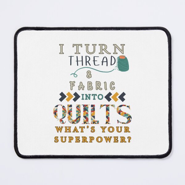 Item preview, I Turn Thread And Fabric Into Quilts - Funny Quilter - Quilting Lovers designed and sold by Wiss2Arts.