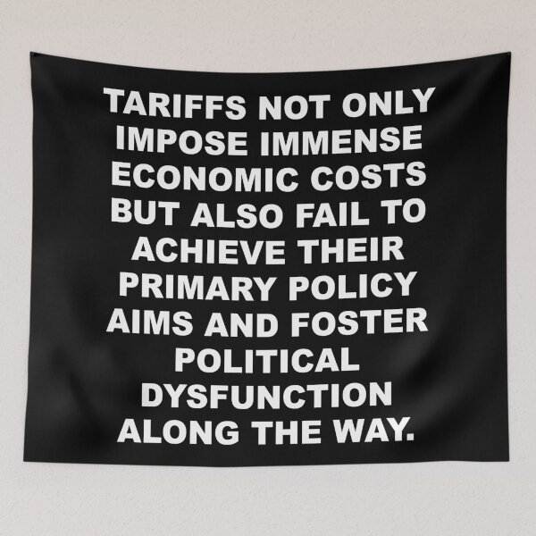 Item preview, Tariffs not only impose immense economic costs but also fail to achieve their primary policy aims and foster political dysfunction along the way designed and sold by House Sparrow.