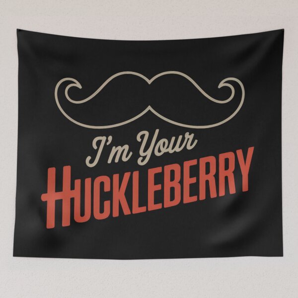 Item preview,  I'm Your Huckleberry Cowboy Style Gift designed and sold by Anniko Art Studio.