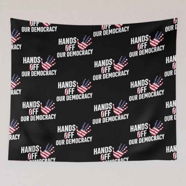 Item preview, Hands Off Protest Our Democracy  designed and sold by Hajuji.