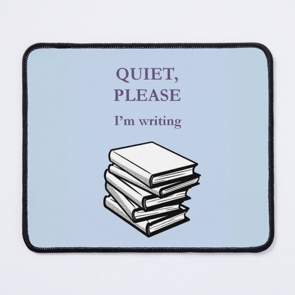 Item preview, Quiet, please... I'm writing designed and sold by carmencuarzo.