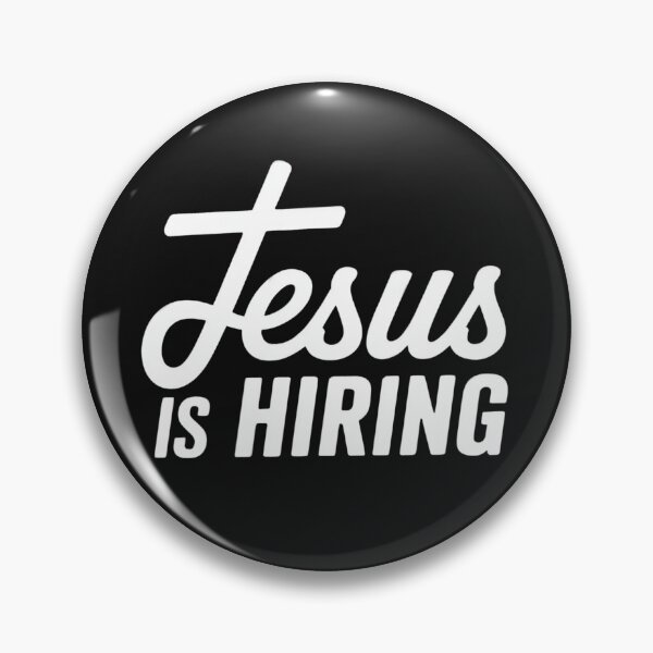 Item preview, Jesus Is Hiring Religious Christian Faith designed and sold by Anniko Art Studio.