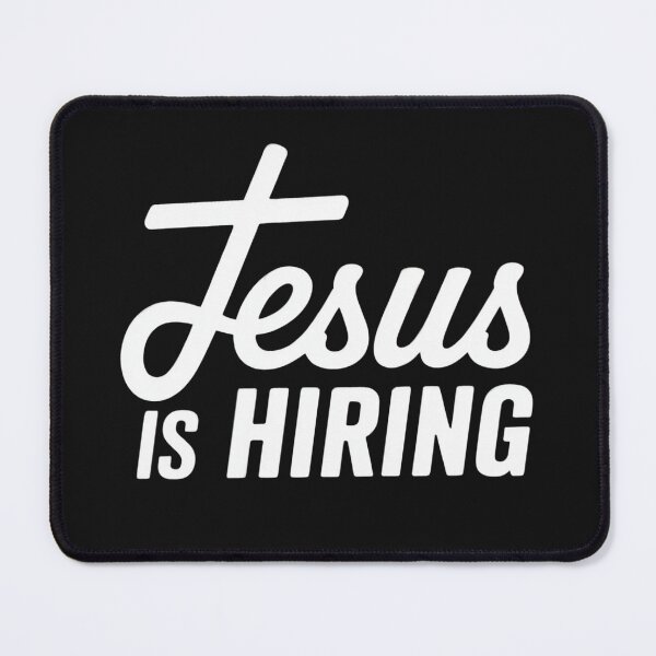 Item preview, Jesus Is Hiring Religious Christian Faith designed and sold by Anniko Art Studio.