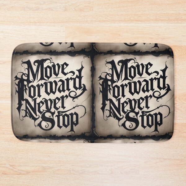 Item preview, Move Forward, Never Stop 11 designed and sold by Zeir Shop.