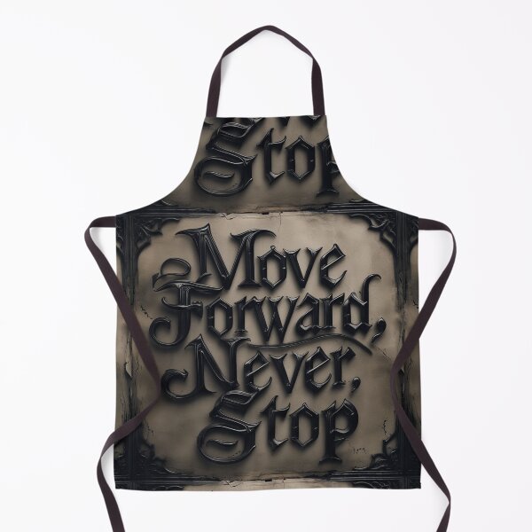 Item preview, Move Forward, Never Stop 13 designed and sold by Zeir Shop.