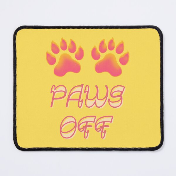 Item preview, Paws off. designed and sold by NextDoorToMe.
