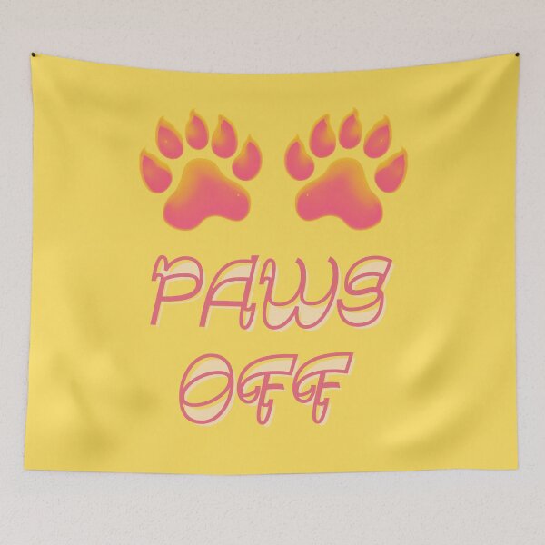 Item preview, Paws off. designed and sold by NextDoorToMe.