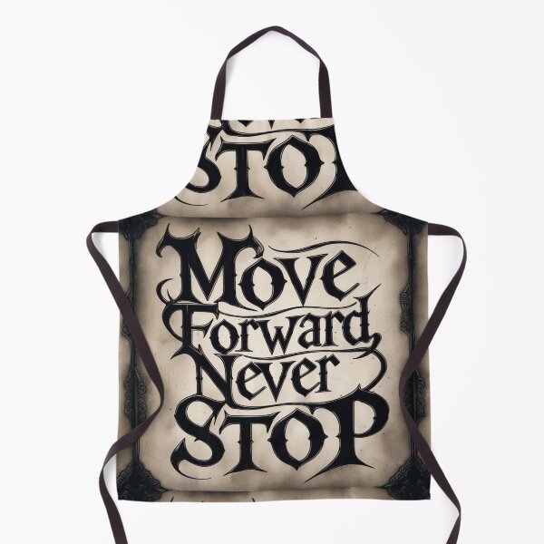 Item preview, Move Forward, Never Stop 14 designed and sold by Zeir Shop.