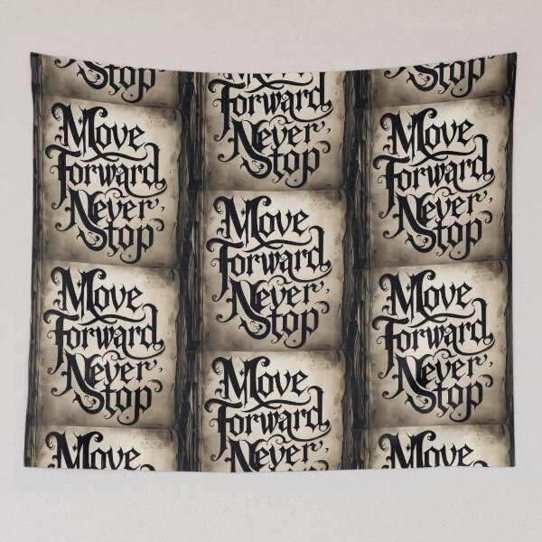 Item preview, Move Forward, Never Stop 15 designed and sold by Zeir Shop.