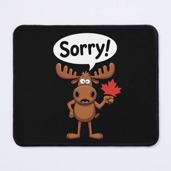 Item preview, Canada Sorry Moose Style designed and sold by SignumShop.