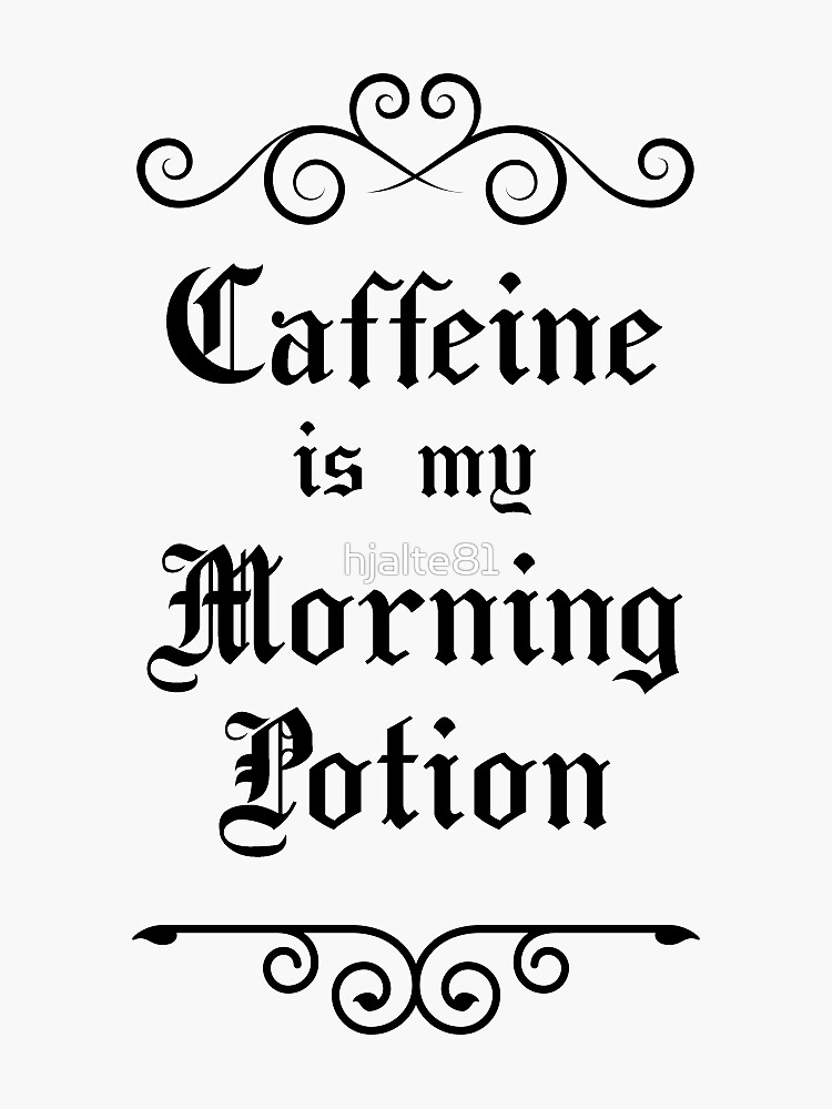 Thumbnail 3 of 3, Sticker, Caffeine Is My Morning Potion designed and sold by hjalte81.