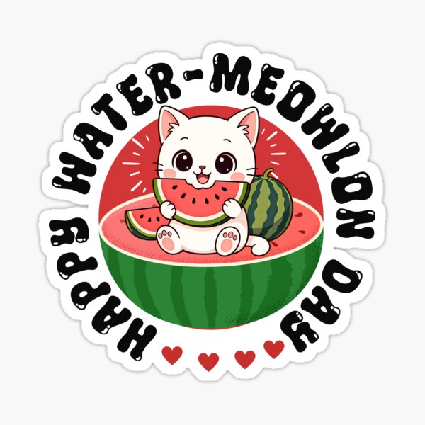Item preview, HAPPY WATER-MEOWLON DAY NATIONAL WATERMELON DAY CUTE CAT WATERMELON designed and sold by BenStudio-23.