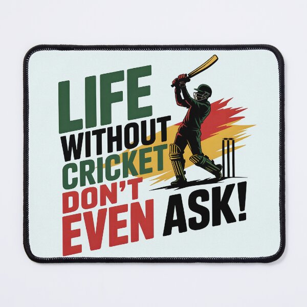 Item preview, Life Without Cricket? Don’t Even Ask! – Funny Cricket Fan Design designed and sold by Jollys-ArtShop.
