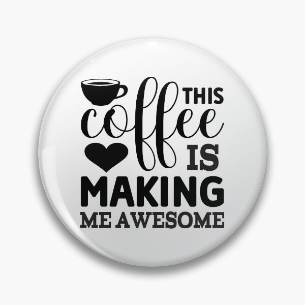 Item preview, This Coffee Is Making Me Awesome designed and sold by ArtHavenDesign.
