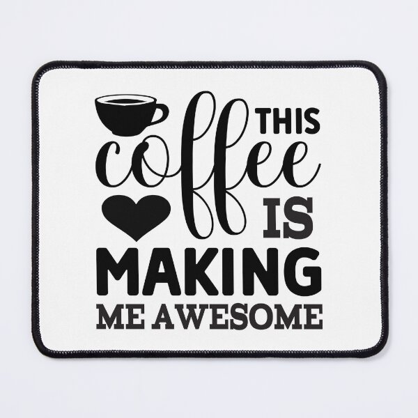 Item preview, This Coffee Is Making Me Awesome designed and sold by ArtHavenDesign.