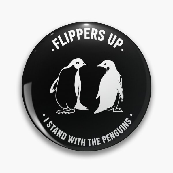 Item preview, Flippers Up I Stand With The Penguins designed and sold by Spaceslafr.