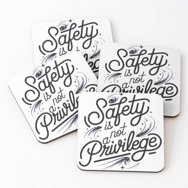Item preview, Safety is not a privilege designed and sold by ZAIKY DREAMS.