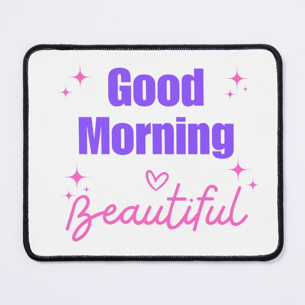 Item preview, Good Morning Beautiful designed and sold by DixieGirlStudio.