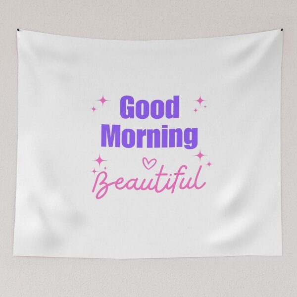 Item preview, Good Morning Beautiful designed and sold by DixieGirlStudio.