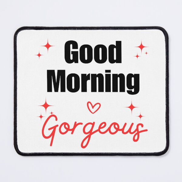Item preview, Good Morning Gorgeous designed and sold by DixieGirlStudio.