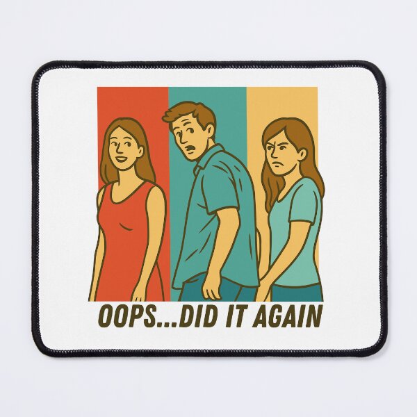 Item preview, Did It Again – Distracted Boyfriend meme designed and sold by aipolohu.