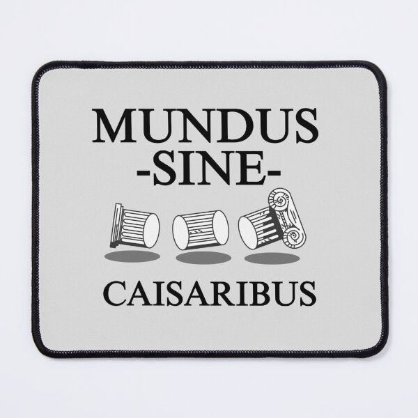 Item preview, Mundus Sine Caesaribus designed and sold by aussieexplore.