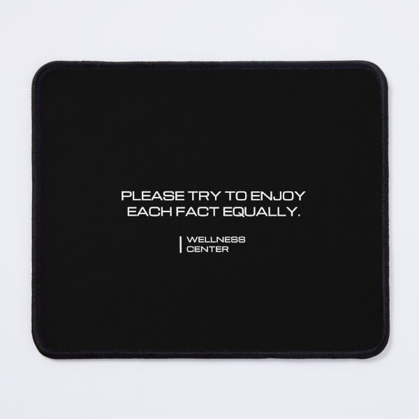 Item preview, Severance "Please try to enjoy each fact equally" (black) designed and sold by Epic-quotes.