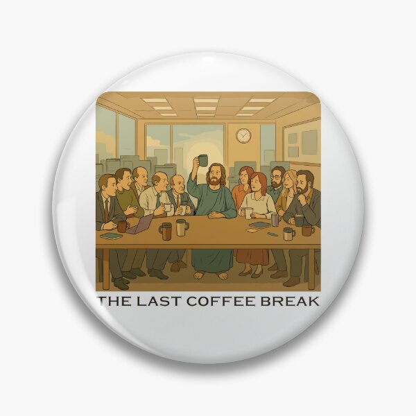 Item preview, The Last Coffee Break designed and sold by aipolohu.