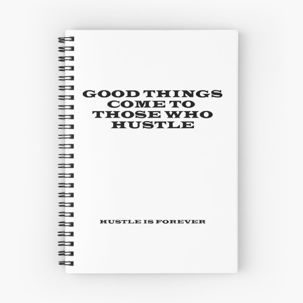 Item preview, GOOD THINGS COME TO THOSE WHO HUSTLE | Hustle is Forever designed and sold by kailukask.