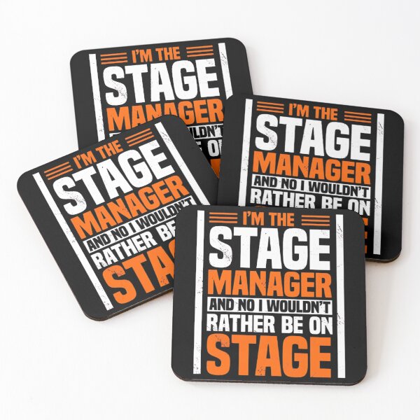 Item preview, I'm The Stage Manager And No I Wouldn't Rather Be On Stage, Stage Manager, Stage Directors, Stage Master, Stage Facilitator designed and sold by DoodleUrban.