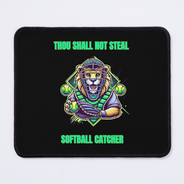 Item preview, Thou Shall Not Steal Softball Catcher designed and sold by TrendsLook.