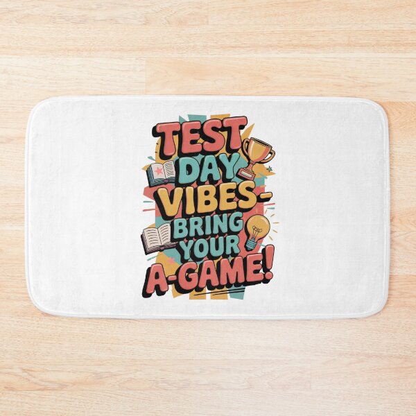 Item preview, Test Day Vibes: Bring Your A-Game! Stay Focused And Ace Your Exams! designed and sold by elynne9.
