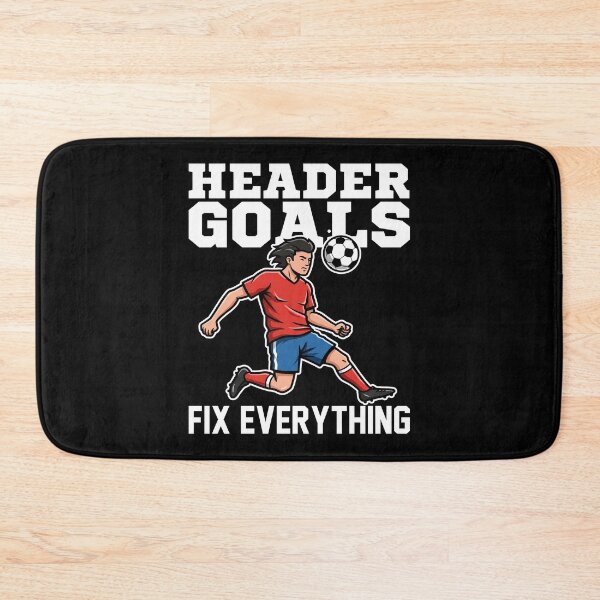Item preview, HEADER GOALS FIX EVERYTHING - FOOTBALL GIFT designed and sold by KEF Custom.