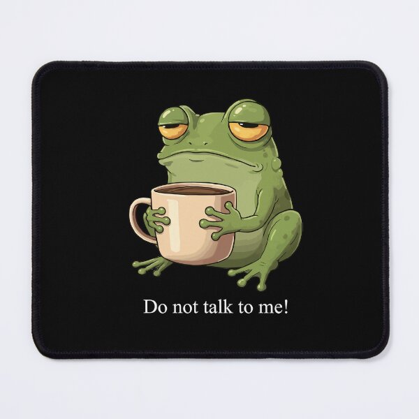 Item preview, Do not talk to me Frog designed and sold by designsoftinaa.