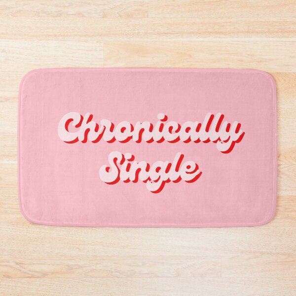 Item preview, Chronically Single - Retro Bold Statement Design designed and sold by ZaibsDesigns.