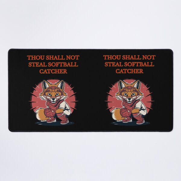 Item preview, Thou Shall Not Steal Softball Catcher designed and sold by TrendsLook.