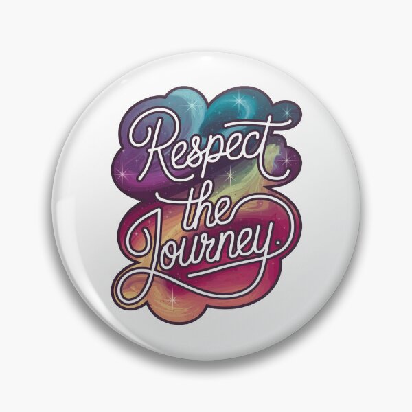 Item preview, Respect The Journey designed and sold by ZAIKY DREAMS.
