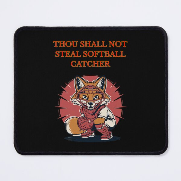 Item preview, Thou Shall Not Steal Softball Catcher designed and sold by TrendsLook.