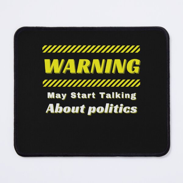 Item preview, Political Caution Humorous Warning designed and sold by Zakrytos ★★★★★.