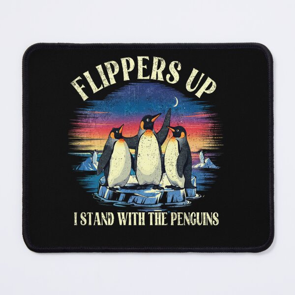 Item preview, Flippers Up I Stand With The Penguins designed and sold by PrettyInk.