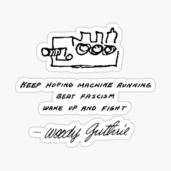 Artikel-Vorschau von Woody Guthries Hoffnungsmaschine, designt und verkauft von WillowNox7.
