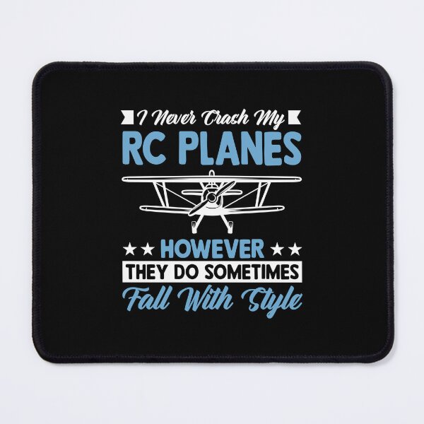 Item preview, I Never Crash My RC Plane Remote Controlled Model Hobby designed and sold by DexertimaArt.