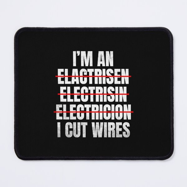 Item preview, I'm An ... I Cut Wires Lineman Funny Electrician designed and sold by DexertimaArt.
