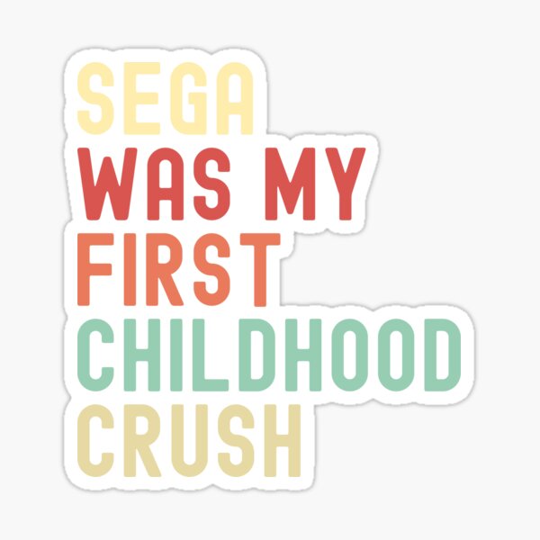 Item preview, Sega was my first childhood crush designed and sold by OVERSAI.